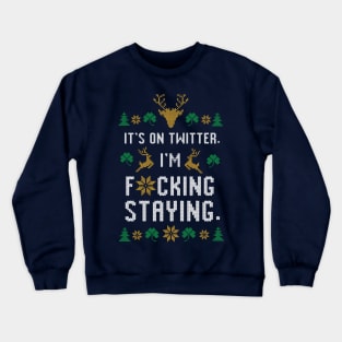 It's On Twitter Sweater Crewneck Sweatshirt